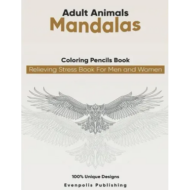 Adult Animal Mandalas Coloring Pencils Books relieving stress Book For Men and Women: Adult coloring book animal designs for adult Relaxation New 2021