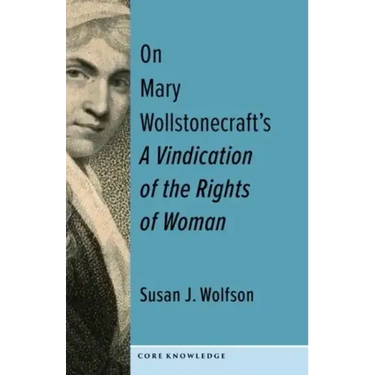 On Mary Wollstonecraft's a Vindication of the Rights of Woman: The First of a New Genus