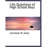 Life Questions of High School Boys
