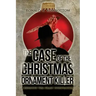 The Case of the Christmas Ornament Killer: A Detective Tom Grant Investigation