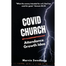 COVID Church: The Before & After Church (BAC) Attendance Growth Idea