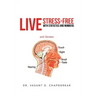 Live Stress-Free with Statistics and Numbers