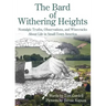 The Bard of Withering Heights: Nostalgic Truths, Observations, and Wisecracks About Life in Small-Town America