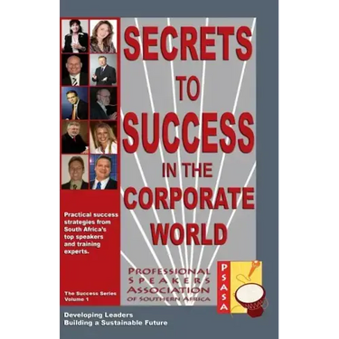 Secrets to Success in the Corporate World