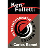 Ken Follett: The Transformation of a Writer