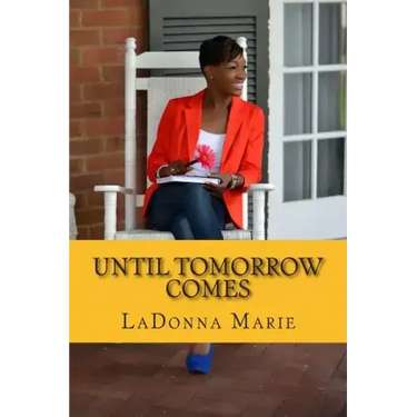 Until Tomorrow Comes