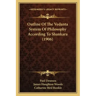 Outline Of The Vedanta System Of Philosophy According To Shankara (1906)