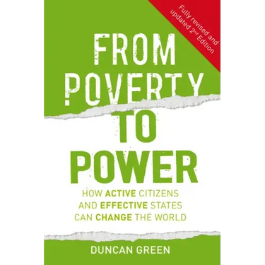 From Poverty to Power: How Active Citizens and Effective States Can Change the World
