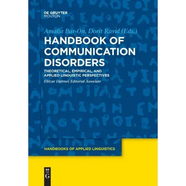 Handbook of Communication Disorders: Theoretical, Empirical, and Applied Linguistic Perspectives