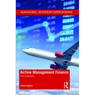 Airline Management Finance: The Essentials