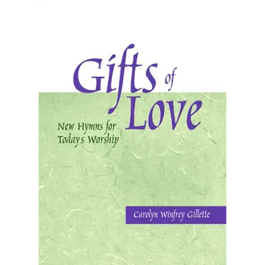 Gifts of Love: New Hymns for Today's Worship