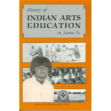 History of Indian Arts Education in Santa Fe