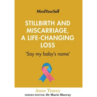 Stillbirth and Miscarriage, a Life-Changing Loss: 'Say My Baby's Name'