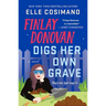 Finlay Donovan Digs Her Own Grave