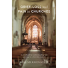 Grief, Loss and Pain in Churches: A Handbook for Understanding and Advising in a Christian Context