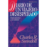 Diario de un Viajero Desesperado = Living on the Ragged Edge