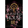 Magnolia House