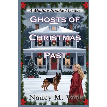 Ghosts of Christmas Past: A Maddie Brooke Mystery