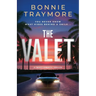 The Valet: A Twisty Domestic Thriller