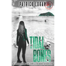 Tidal Bones: Chase Adams Season Two