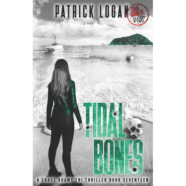 Tidal Bones: Chase Adams Season Two