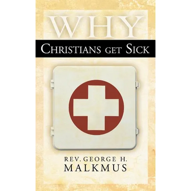 Why Christians Get Sick