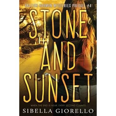 Stone and Sunset: Book 4