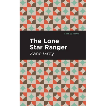 The Lone Star Ranger