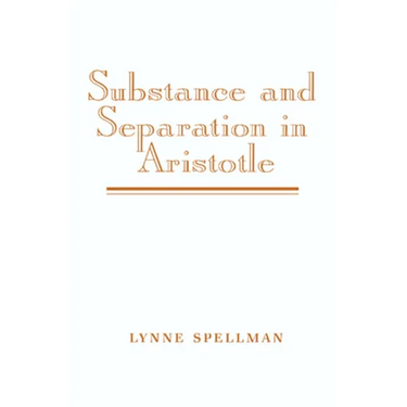 Substance and Separation in Aristotle