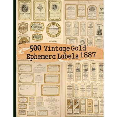 500 Vintage Gold Ephemera Labels 1887