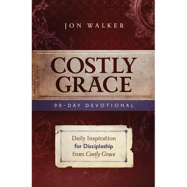Costly Grace Devotional: A Contemporary View of Bonhoeffer's the Cost of Discipleship
