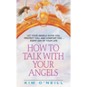 How to Talk with Your Angels