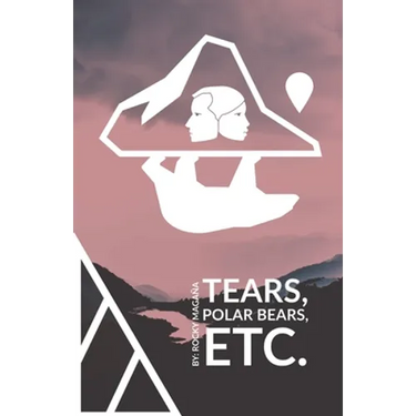 Tears, Polar Bears, Etc.
