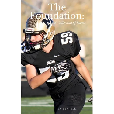 The Foundation: A Collection of Poems