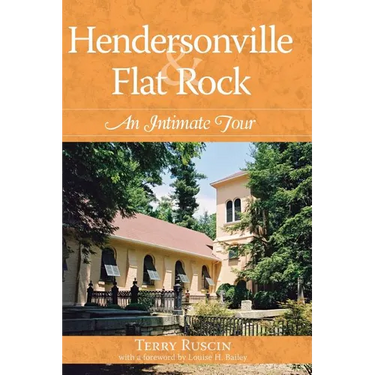 Hendersonville & Flat Rock: An Intimate Tour