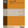 Strengthening Existing 20-psi Mine Ventilation Seals With Carbon Fiber-Reinforced Polymer Reinforcement