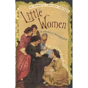 Little Women: A Family Romance