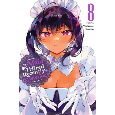 The Maid I Hired Recently Is Mysterious, Vol. 8: Volume 8