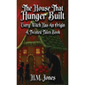 The House That Hunger Built: Every Witch Has An Origin