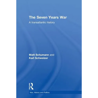 The Seven Years War: A Transatlantic History