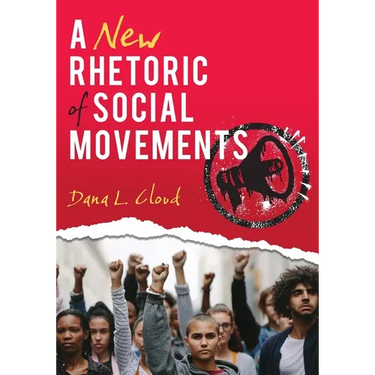 A New Rhetoric of Social Movements
