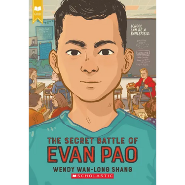 The Secret Battle of Evan Pao (Scholastic Gold)