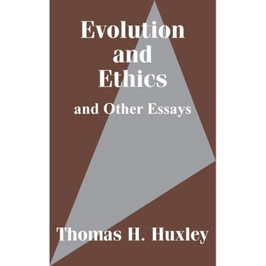 Evolution and Ethics and Other Essays