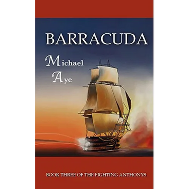 Barracuda: The Fighting Anthonys, Book 3