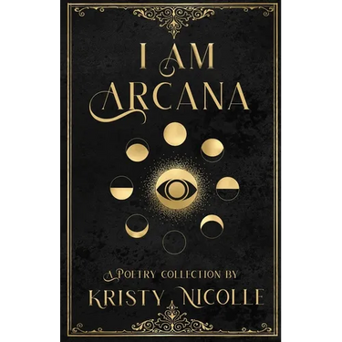 I Am Arcana: A Tarot Inspired Poetry Collection