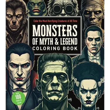 Monsters of Myth and Legend Coloring Book: Color the Most Horrifying Creatures of All Time - Over 100 Pages to Color!