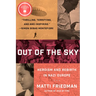Out of the Sky: Heroism and Rebirth in Nazi Europe