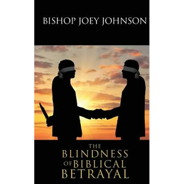 The Blindness of Biblical Betrayal