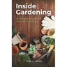 Inside Gardening: A Simple Guide to Indoor Planting