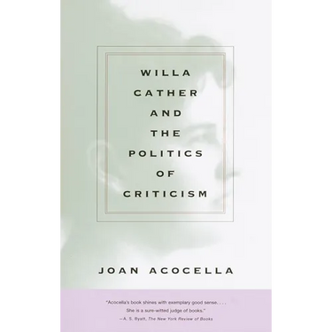 Willa Cather and the Politics of Criticism